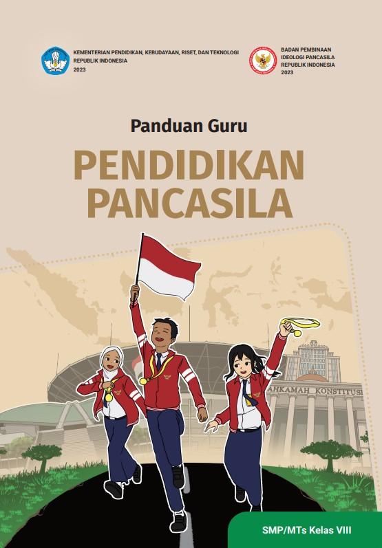 Panduan Guru Pendidikan Pancasila Kelas VIII