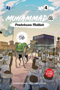 Muhammad 4 : Pembebasan Makkah
