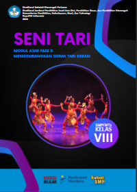 Image of Seni Tari Kelas 8- MENGEMBANGKAN GERAK TARI KREASI