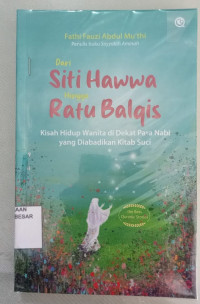 Image of Dari Siti hawwa Hingga Ratu Balqis