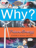 Why? Energi Masa Depan