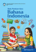 Buku Panduan Guru Bahasa Indonesia Kelas VIII