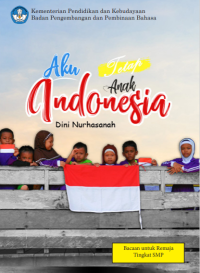 Image of Aku Tetap Anak Indonesia