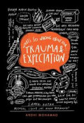 Trauma dan Expectation