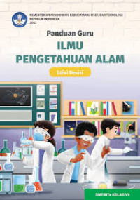 Image of Panduan Guru Ilmu Pengetahuan Alam Edisi Revisi Kelas VII