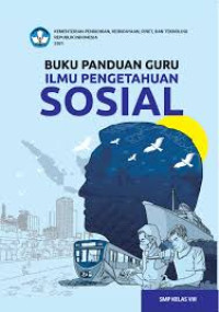 Image of Buku Panduan Guru Ilmu Pengetahuan Sosial Kelas VIII